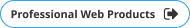 Professional Web Products
